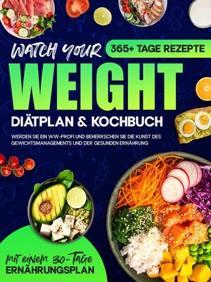 cover image of Watch your Weight Diätplan & Kochbuch
